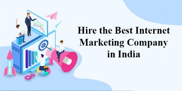 Hire the Best Internet Marketing Company in India