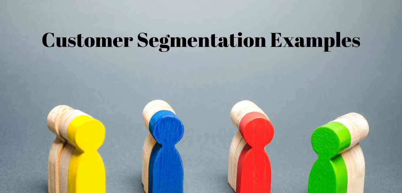 Customer Segmentation Examples